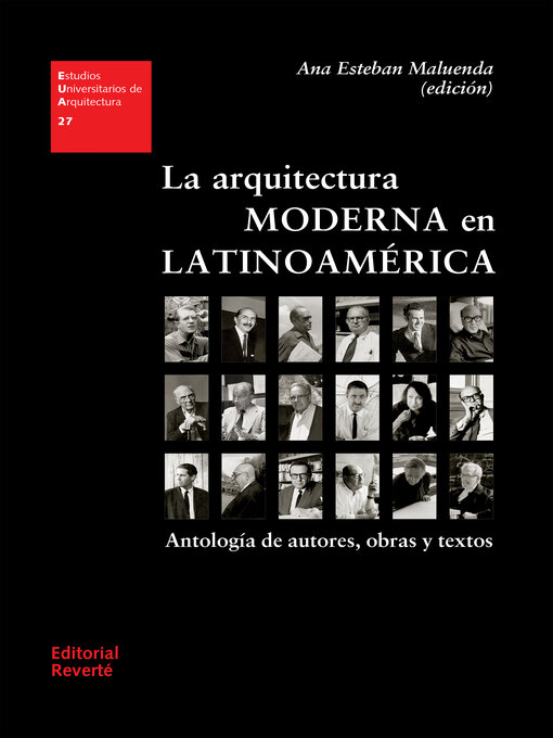 Title details for La arquitectura moderna en Latinoamérica by Ana Esteban Maluenda - Available